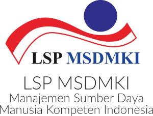 LSP MSDMKI (MANAJEMEN SUMBER DAYA MANUSIA KOMPETEN INDONESIA)